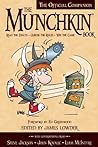 Cover of The Munchkin Book: The Official Companion - Read the Essays * (Ab)use the Rules * Win the Game