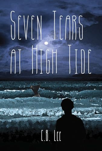 Cover of Seven Tears at High Tide