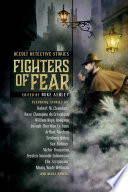 Cover of Fighters of Fear: Occult Detective Stories