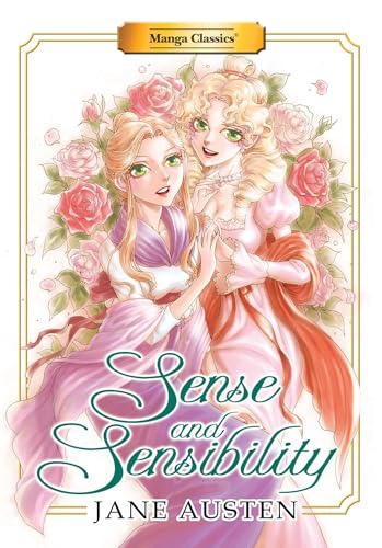 Cover of Manga Classics: Sense & Sensibility