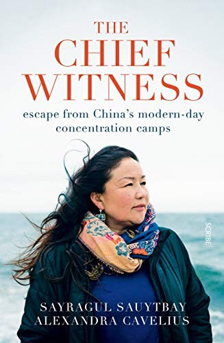Cover of The Chief Witness: Escape from China's Modern-Day Concentration Camps