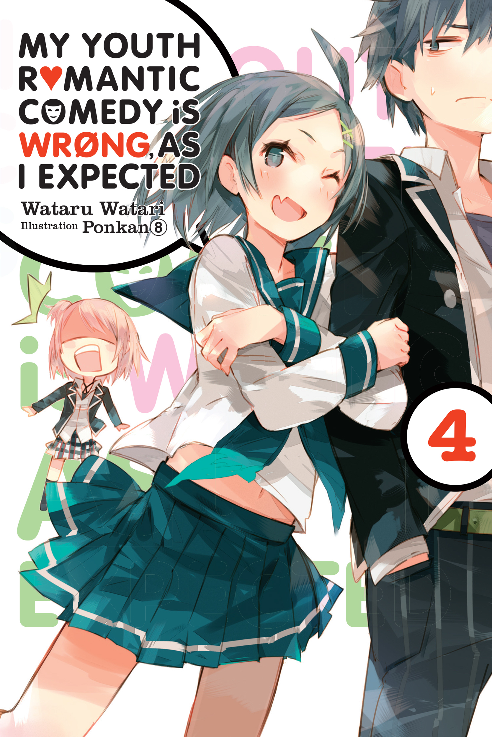Cover of My Youth Romantic Comedy Is Wrong, as I Expected, Vol. 4