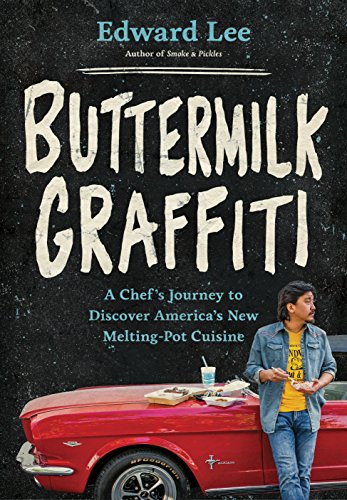 Cover of Buttermilk Graffiti: A Chef’s Journey to Discover America’s New Melting-Pot Cuisine