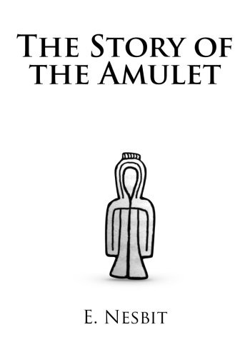 Cover of The Story of the Amulet