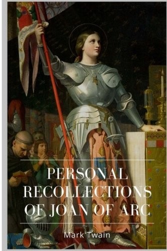Cover of Personal Recollections of Joan of Arc