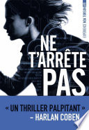 Cover of Ne t'arrête pas