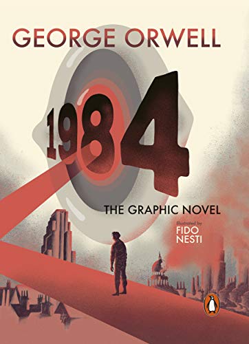 Cover of Nineteen Eighty-Four: The Graphic Novel