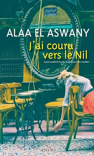 Cover of J'ai couru vers le Nil