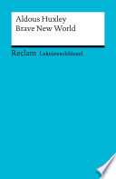 Cover of Lektüreschlüssel. Aldous Huxley: Brave New World
