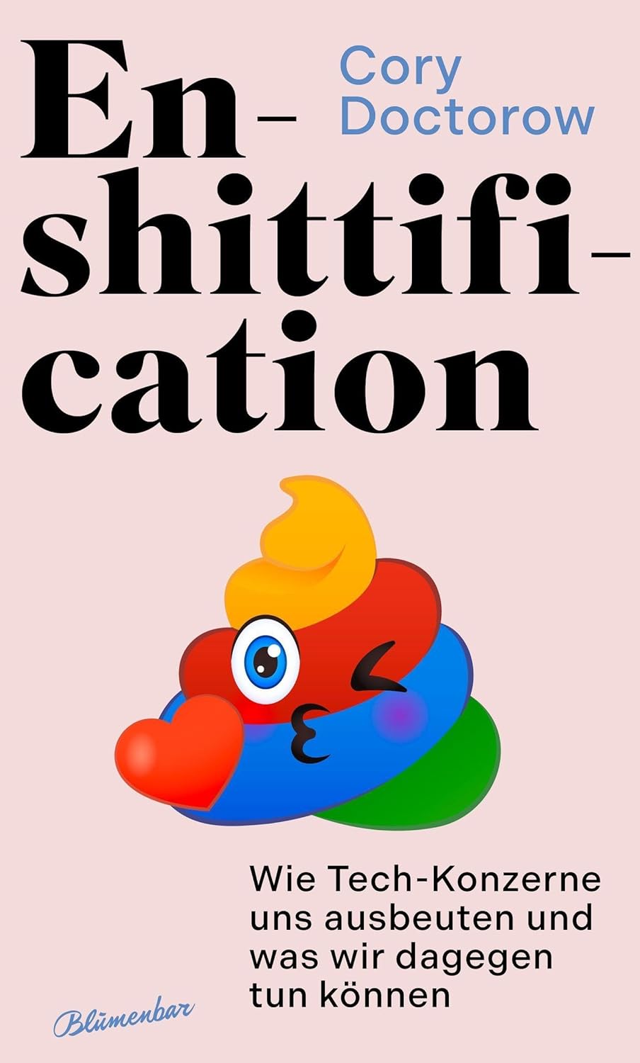 Cover of Enshittification: Wie Tech-Konzerne uns ausbeuten und was wir dagegen tun können