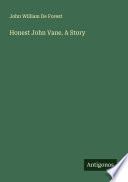 Cover of Honest John Vane. A Story
