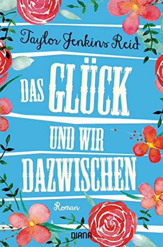 Cover of Das Glück und wir dazwischen