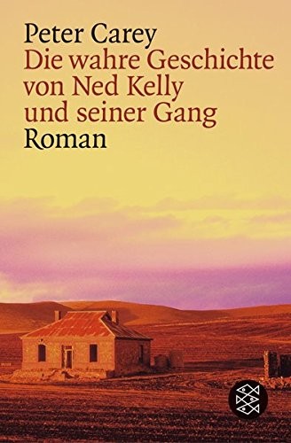 Cover of Die wahre Geschichte von Ned Kelly und seiner Gang