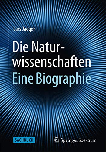 Cover of Die Naturwissenschaften: Eine Biographie