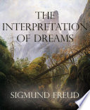 Cover of The Interpretation of Dreams (Annotated)