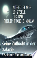 Cover of Keine Zuflucht in der Galaxie: 6 Science Fiction Romane