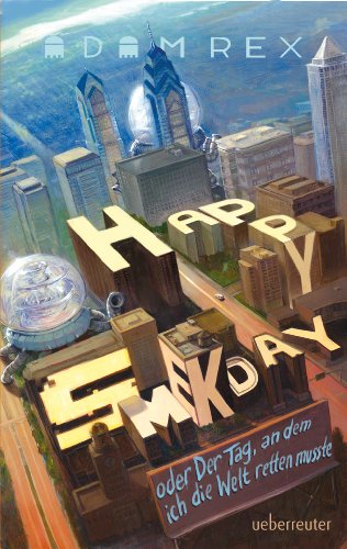 Cover of Happy Smekday oder der Tag, an dem ich die Welt retten musste
