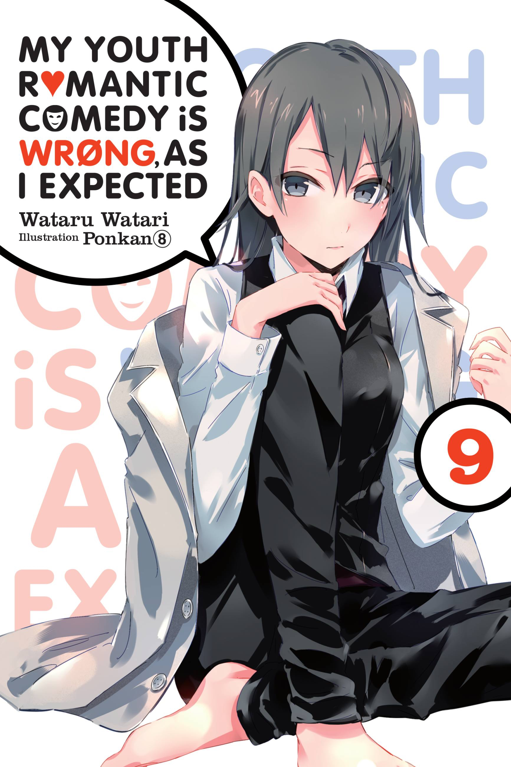 Cover of My Youth Romantic Comedy Is Wrong, as I Expected, Vol. 9