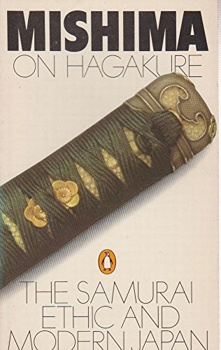 Cover of Mishima on Hagakure: The Samurai Ethic and Modern Japan