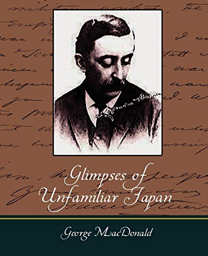 Cover of Glimpses of Unfamiliar Japan
