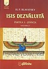 Cover of Isis dezvăluită. Partea 1: Știința. Volumul 1