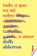 Cover of Tudo o que eu sei sobre o amor
