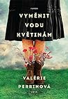 Cover of Vyměnit vodu květinám