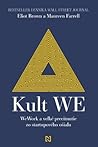 Cover of Kult WE: WeWork a veľké precitnutie zo startupového ošiaľu