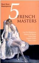 Cover of 5 French Masters / 5 Well Know authors of France