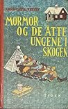Cover of Mormor og de åtte ungene i skogen