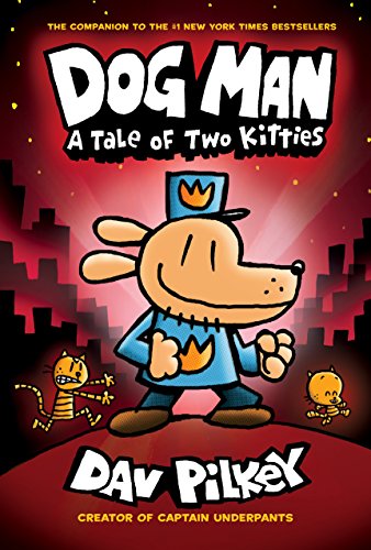 Cover of Dog Man: A Tale of Two Kitties