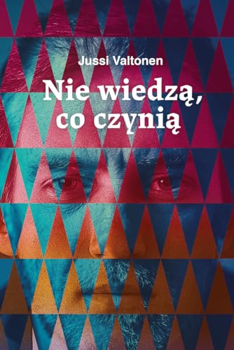 Cover of Nie wiedzą, co czynią
