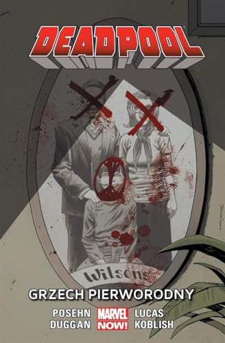 Cover of Deadpool. Tom 7. Grzech pierworodny
