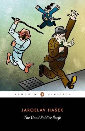 Cover of The Fateful Adventures of the Good Soldier Švejk During the World War