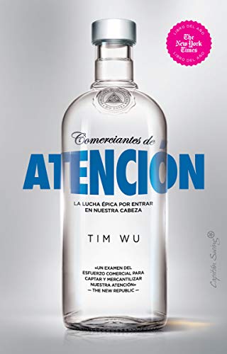 Cover of Comerciantes de atención: La lucha épica por entrar en nuestra cabeza