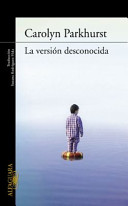 Cover of La versión desconocida