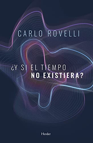 Cover of ¿Y si el tiempo no existiera?