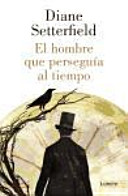 Cover of El hombre que perseguia al tiempo / Bellman and black