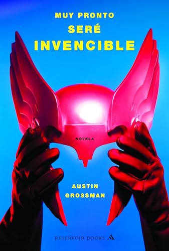 Cover of Muy pronto seré invencible