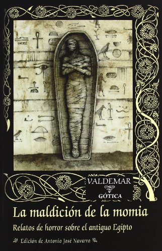 Cover of La maldición de la momia: Relatos de horror sobre el antiguo Egipto