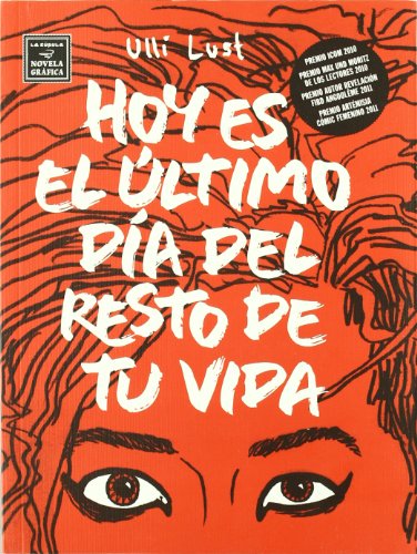 Cover of Hoy es el último día del resto de tu vida