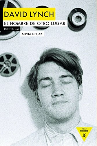 Cover of David Lynch: El hombre de otro lugar