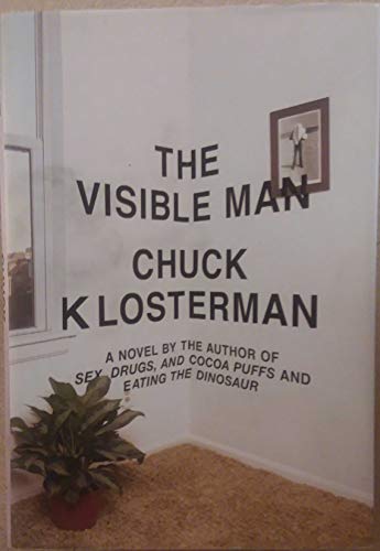 Cover of The visible man a novel