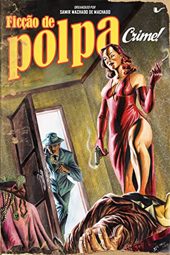 Cover of Ficção de polpa: Crime!