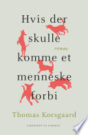 Cover of Hvis der skulle komme et menneske forbi