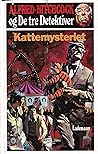 Cover of Alfred Hitchcock og De tre Detektiver : Kattemysteriet