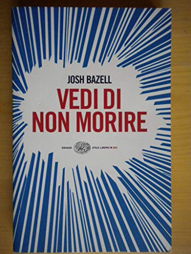 Cover of Vedi di non morire