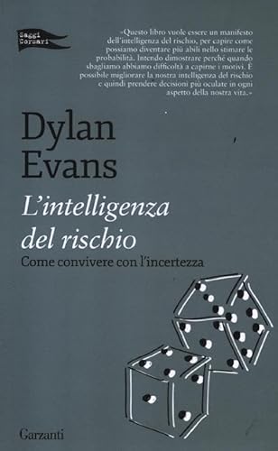 Cover of L'intelligenza del rischio - Come convivere con l'incertezza