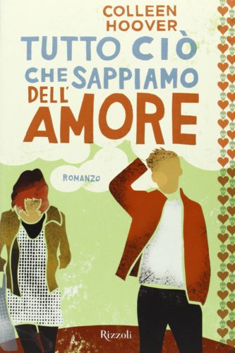 Cover of Tutto ciò che sappiamo dell'amore