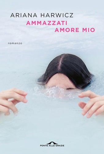 Cover of Ammazzati amore mio